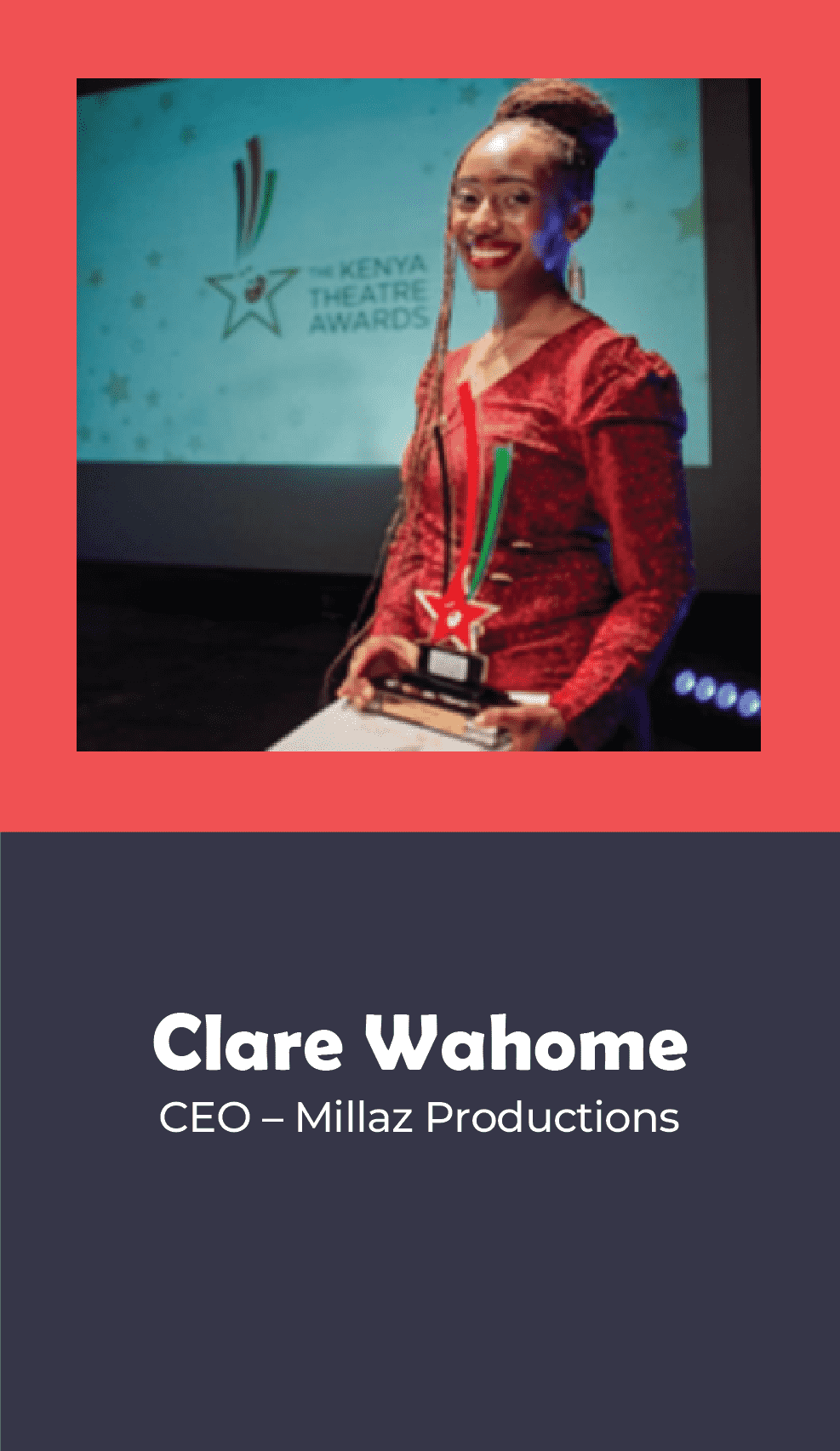 CLARE WAHOME – CEO – MILLAZ PRODUCTIONS